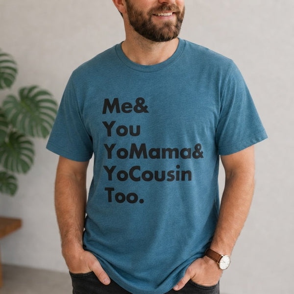 Me & You Yo Mama and Yo Cousin Too (Outkast) - Deep Blue