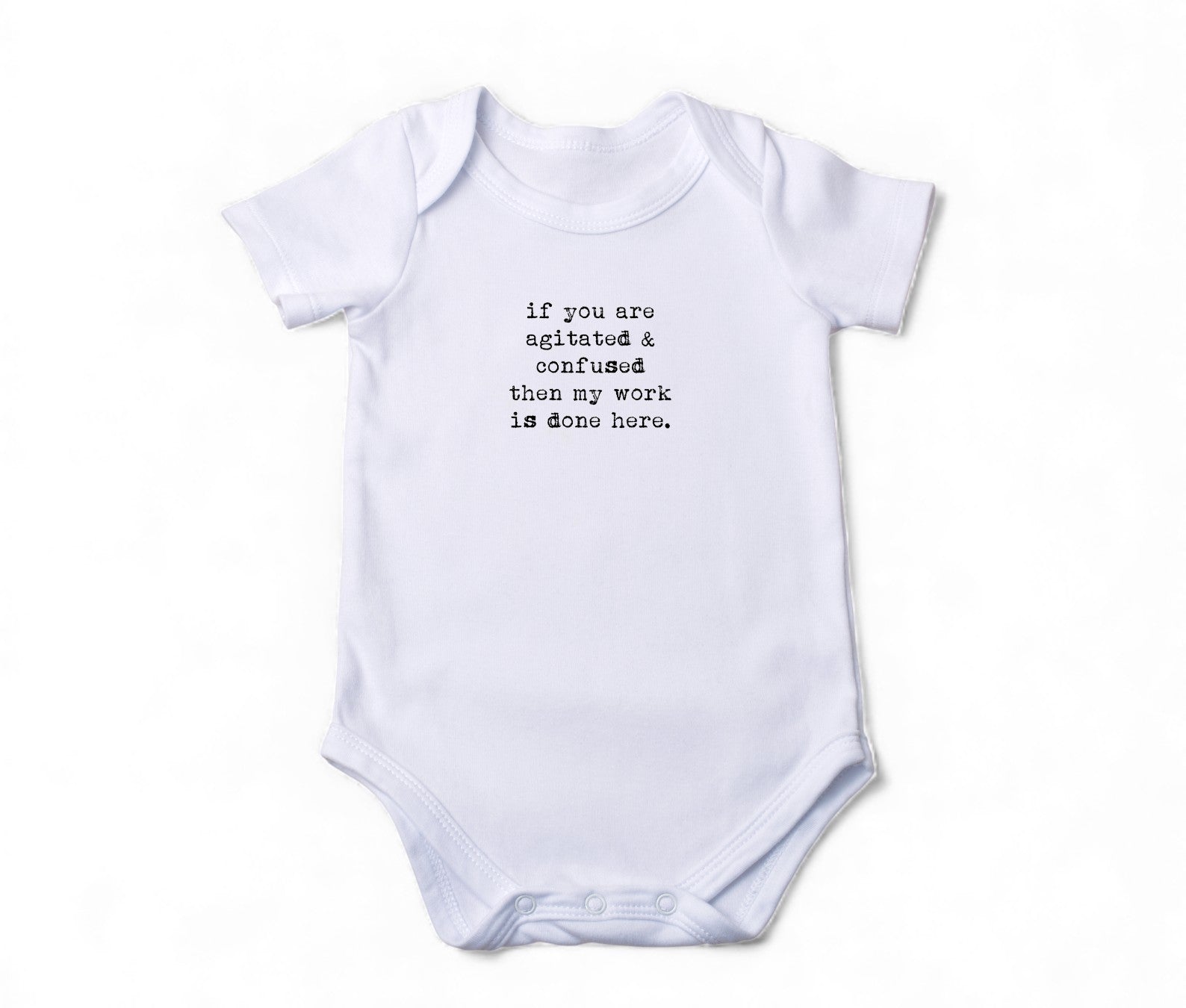 Onesie - if you are agitated & confused then my work is done here.