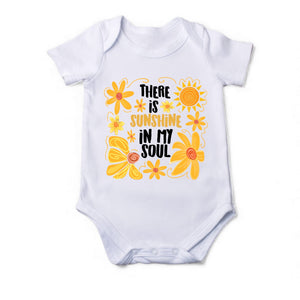 There is Sunshine in My Soul Onesie