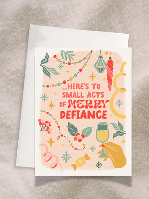 Holiday Greeting Card - Festivity; a Coping Mechanism - Unhinged Christmas Cards - Peach or Plum