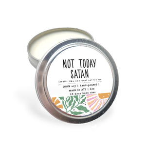 Not Today Satan Candle - 4oz
