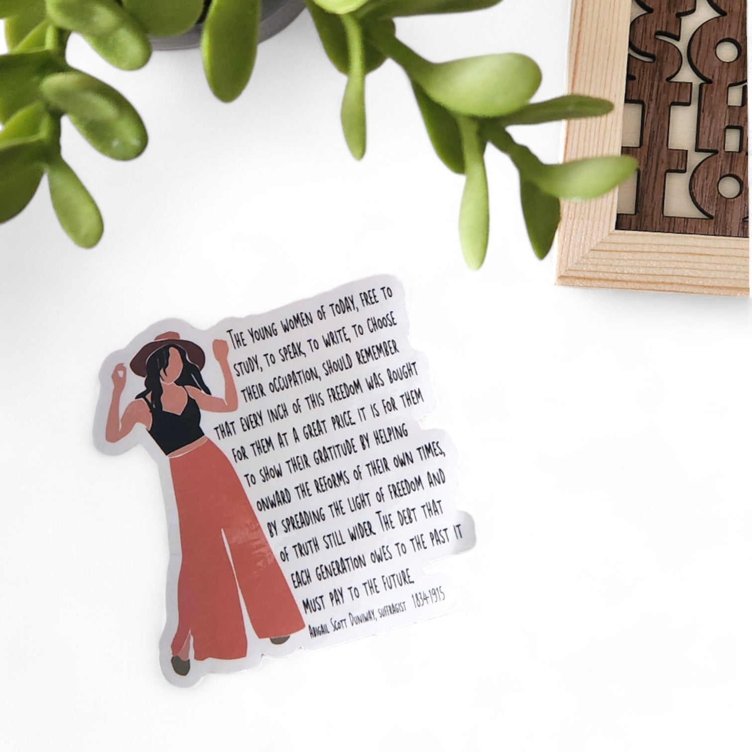 Vinyl Sticker - Abigail Scott Duniway Quote