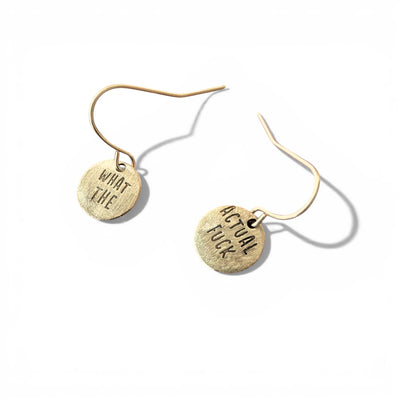 Telling Short Quote Earrings - What The Actual F*uck