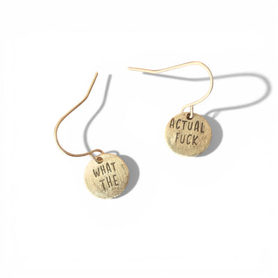 Telling Short Quote Earrings - What The Actual F*uck