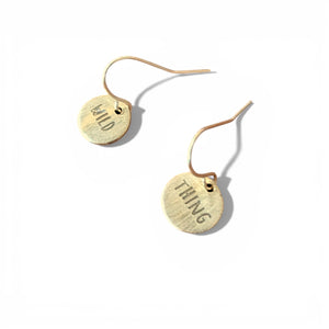 Telling Short Quote Earrings - Wild Thing