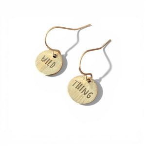 Telling Short Quote Earrings - Wild Thing