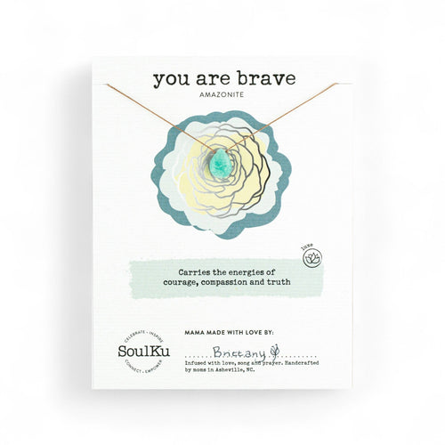 You Are Brave Amazonite Necklace