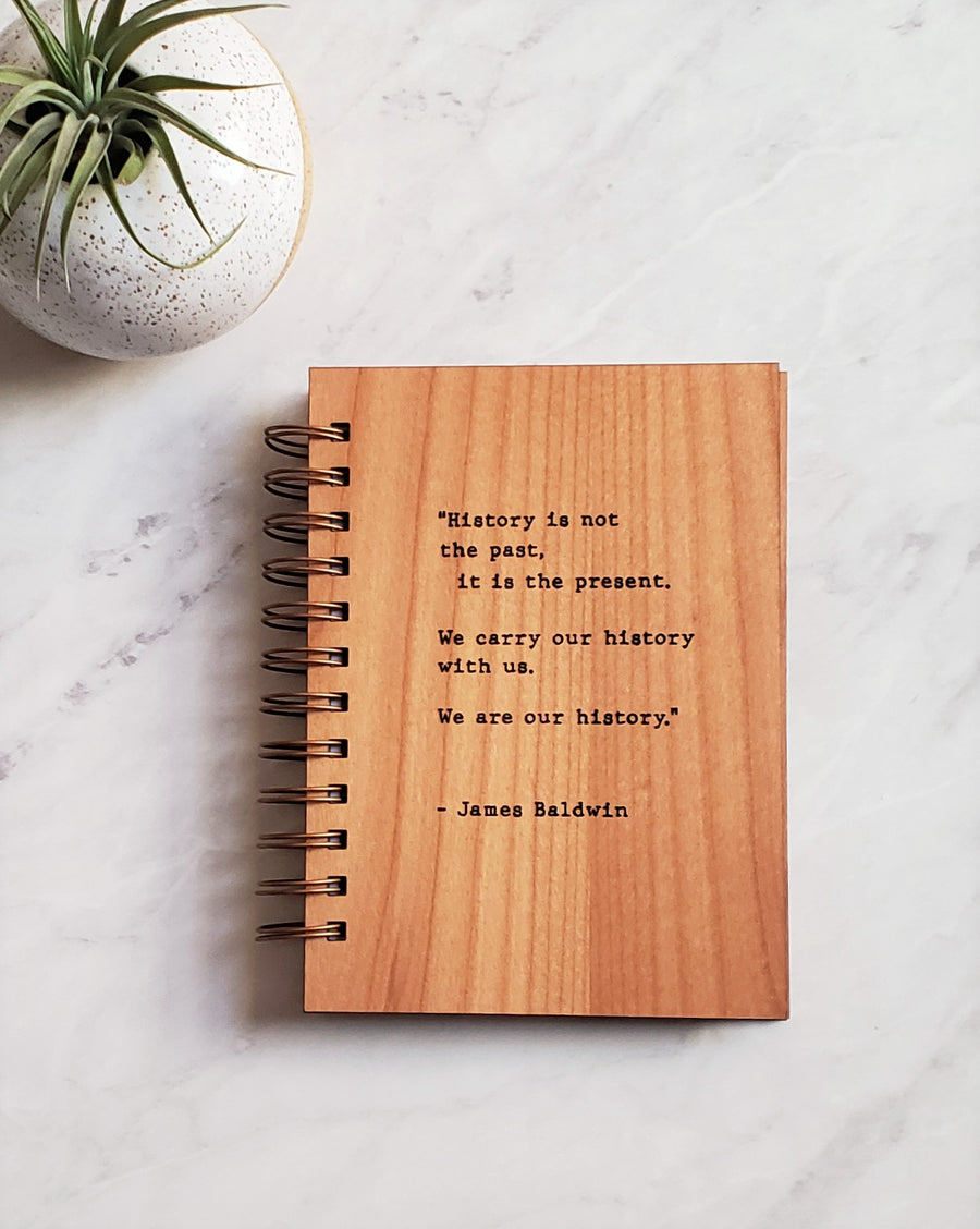 Journal - James Baldwin We Are Our History