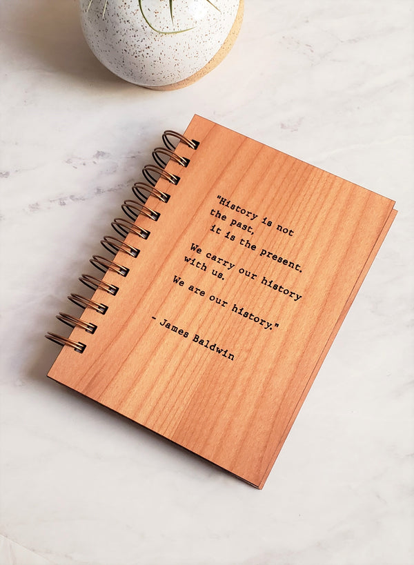Journal - James Baldwin We Are Our History