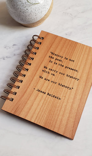 Journal - James Baldwin We Are Our History
