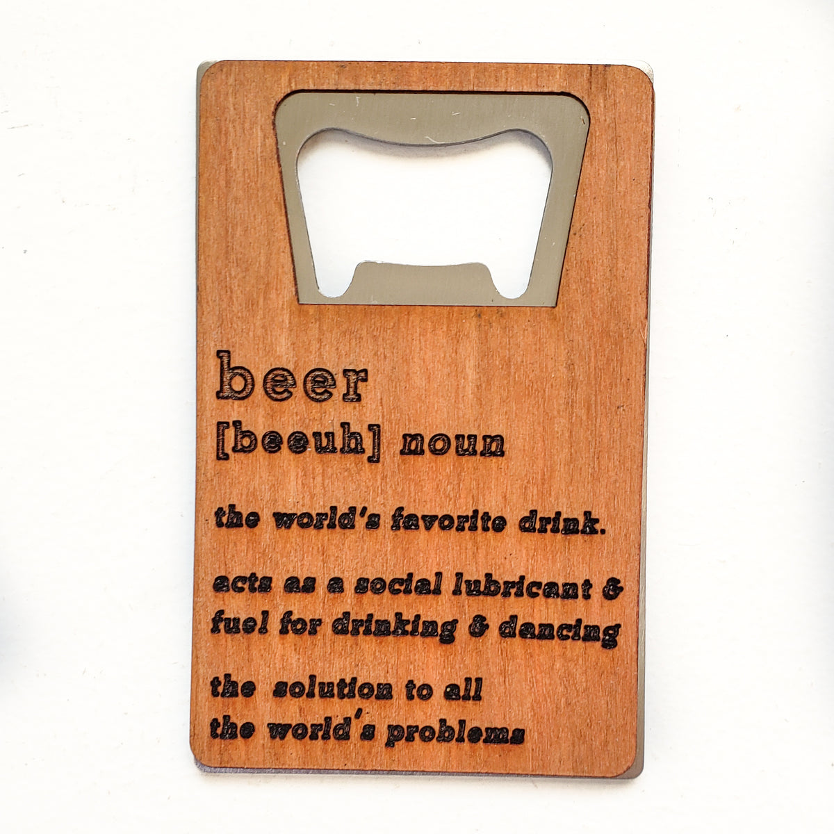 Card Size Bottle Opener - Beer [beeuh] noun