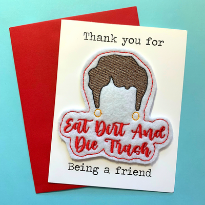 Eat Dirt & Die Trash Greeting Card with Magnet