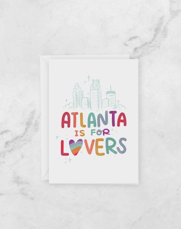 Greeting Card - Atlanta is for (queer) lovers - Local - Peach or Plum