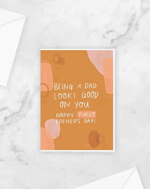Greeting Card - Father's Day for New Dad - First Father's Day - Peach or Plum