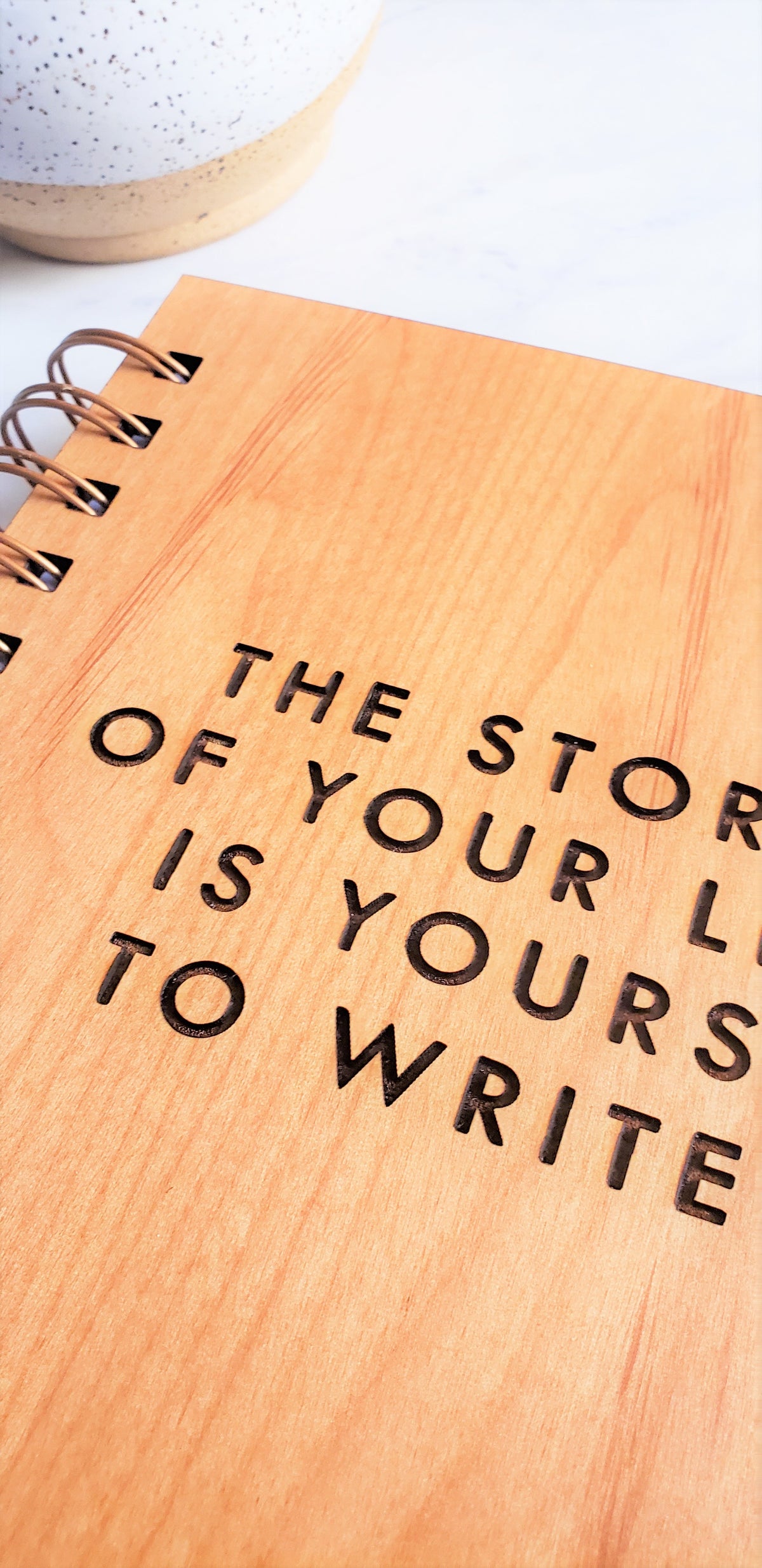 Journal - The Story of Your Life is Yours to Write