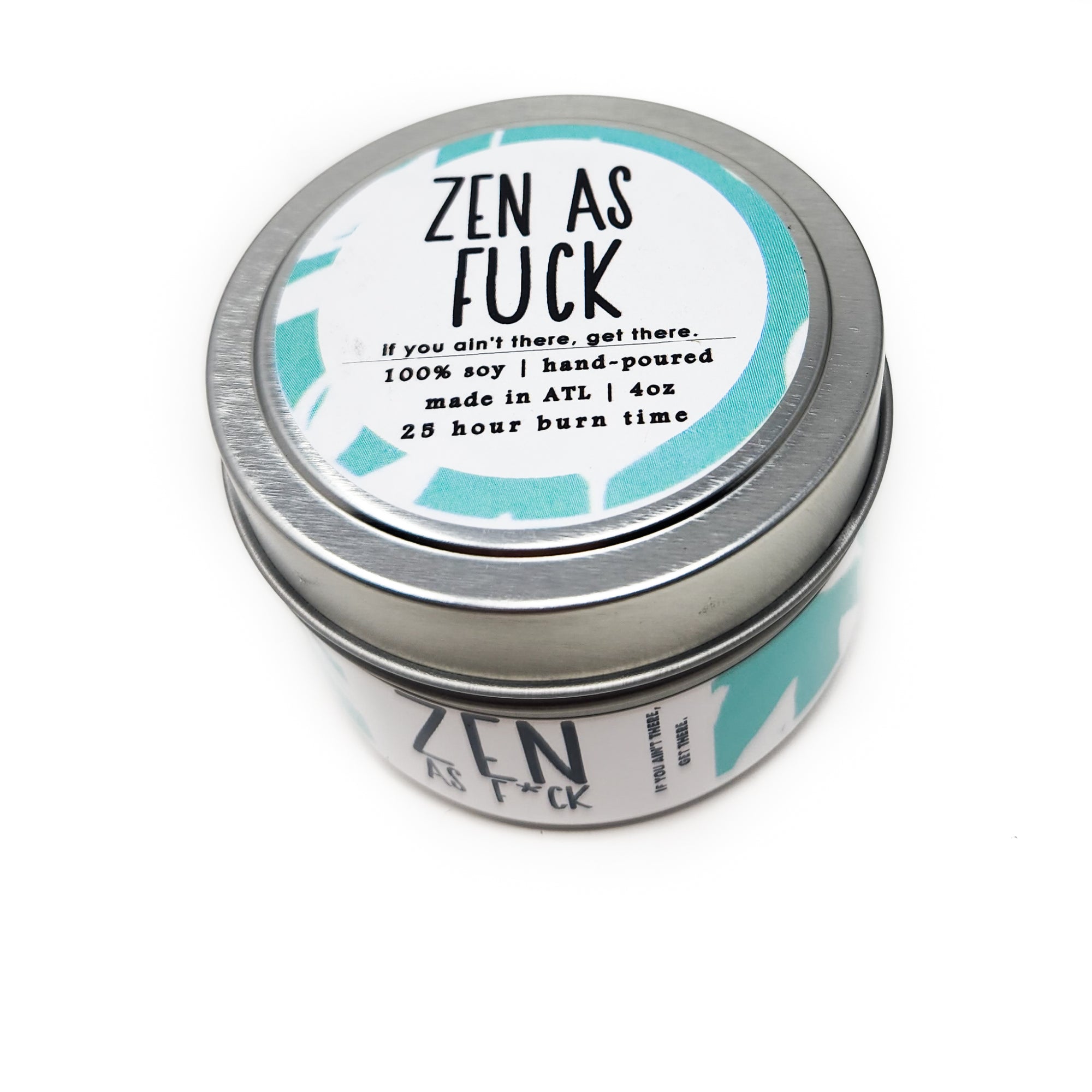 Zen as Fuck Candle - 4oz