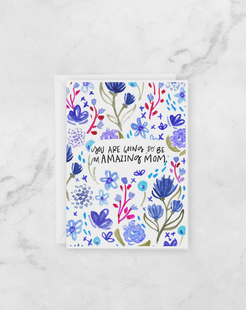 Greeting Card - Baby Shower - You're going to be an amazing mom - Peach or Plum