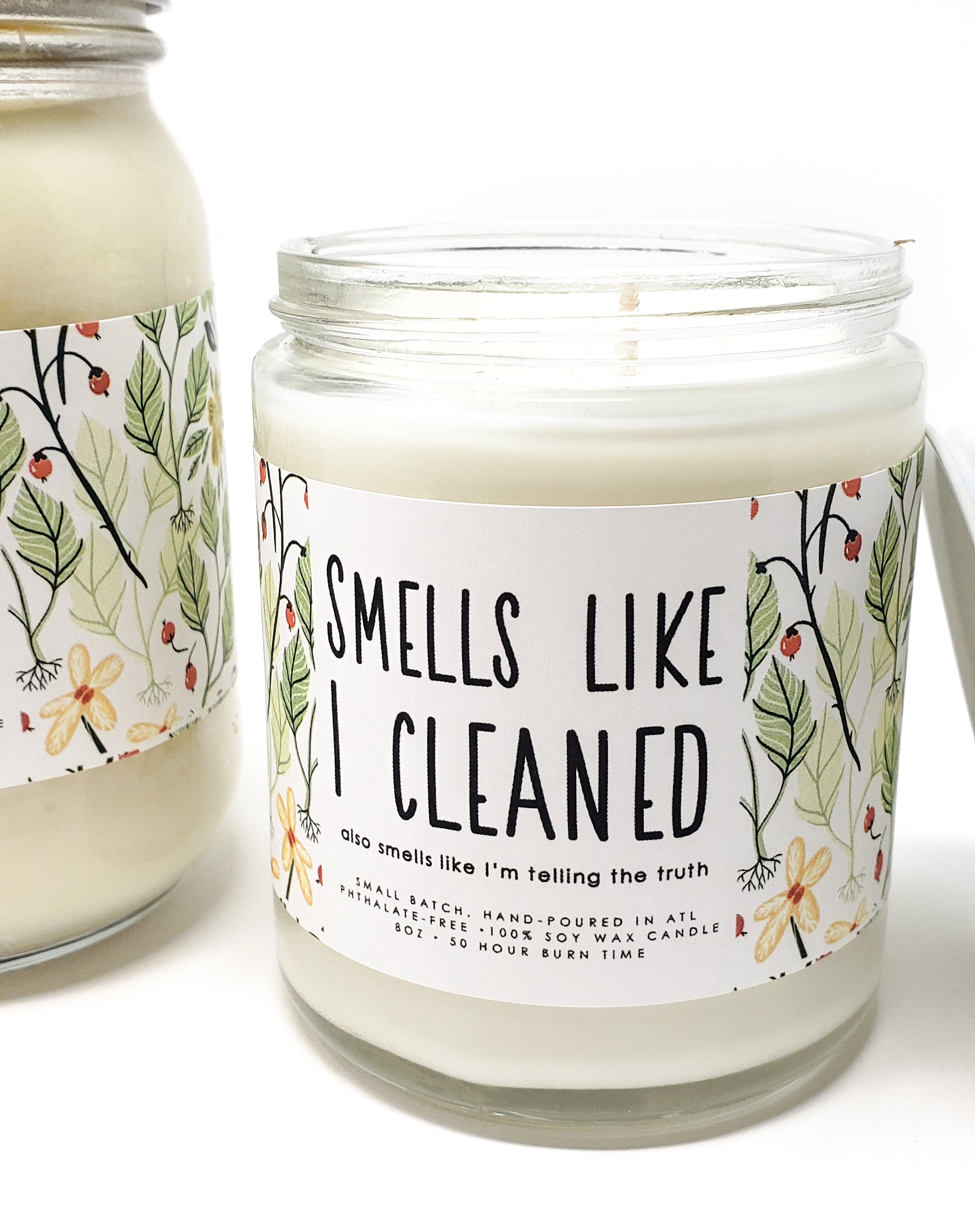 Smells Like I Cleaned Candle - 8oz