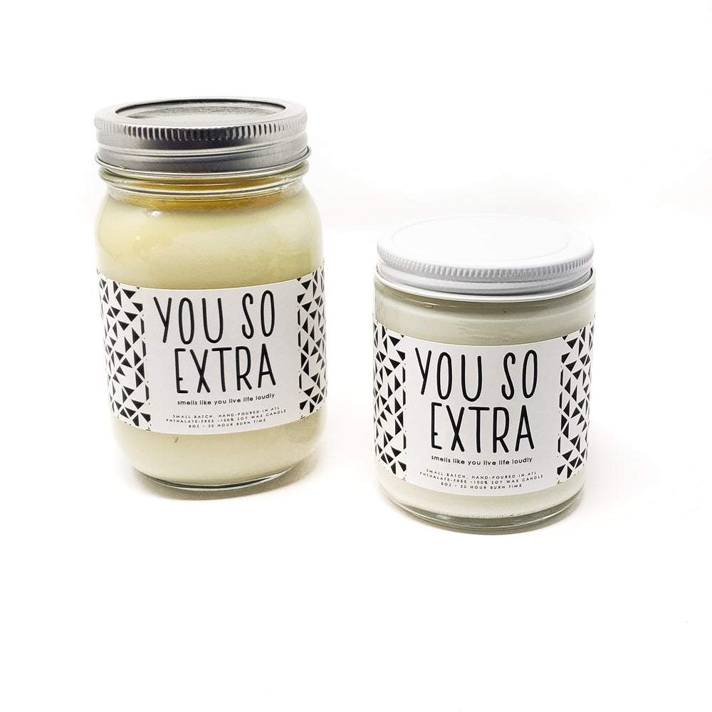 You So Extra 4oz