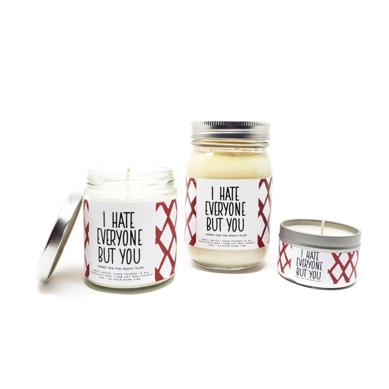 I Hate Everyone But You candle - 4oz