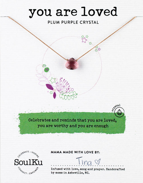 You Are Loved Soul-Shine Necklace - Purple Crystal