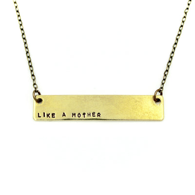 Like A Mother Brass Bar Necklace