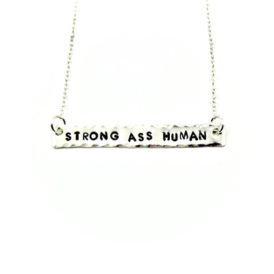 Strong Ass Human Necklace