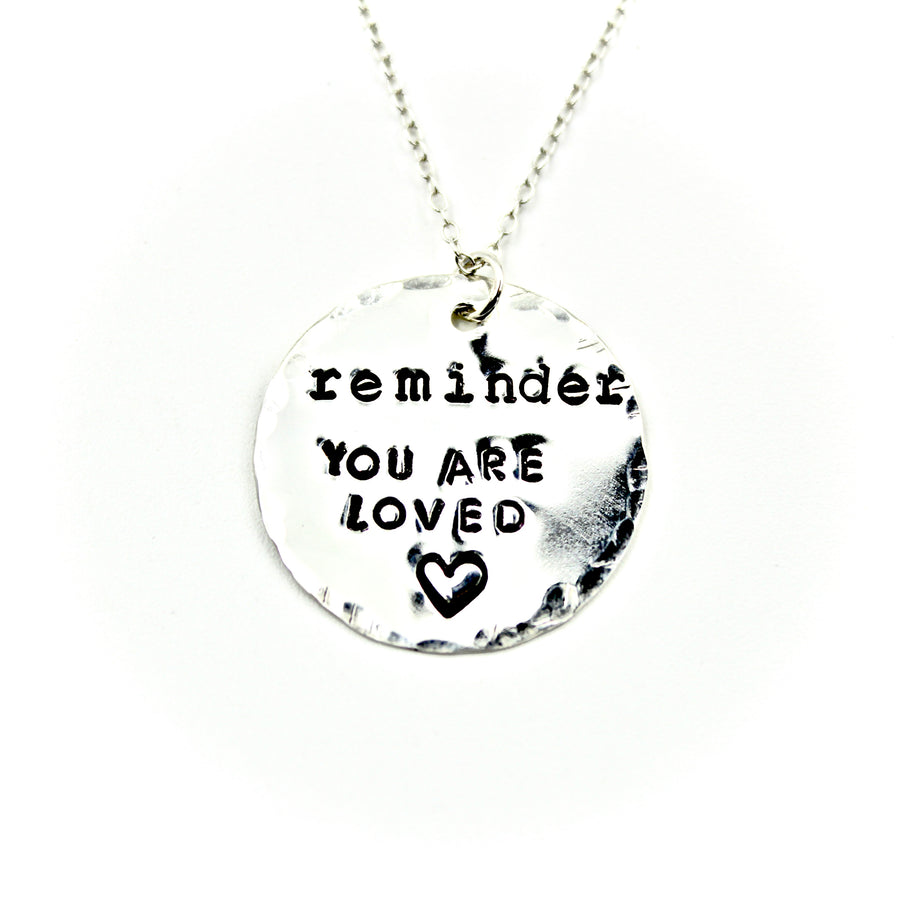 Reminder: You Are Loved Necklace