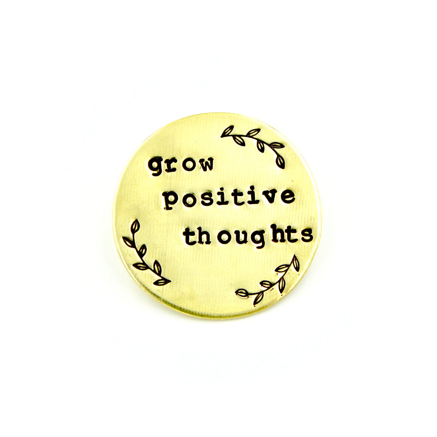 Grow Positive Thoughts Pin