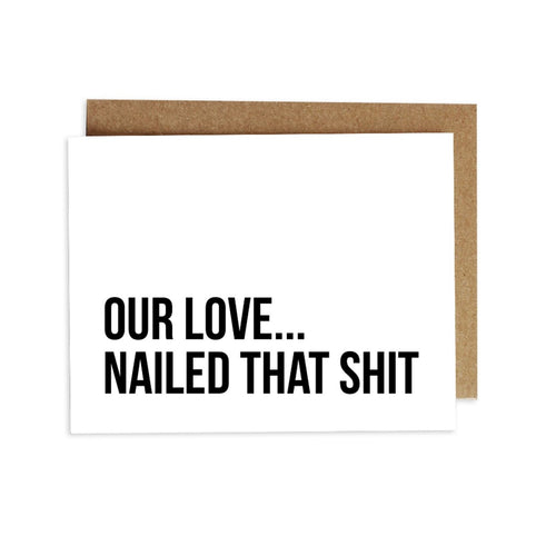 Card - Our Love. Nailed that Shit.