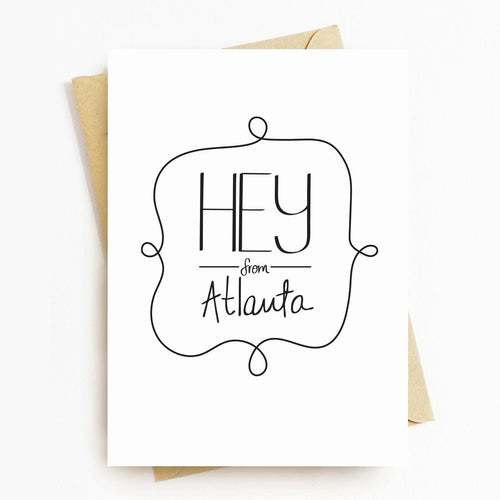 Hey From Atlanta Neighborhood Greeting Card