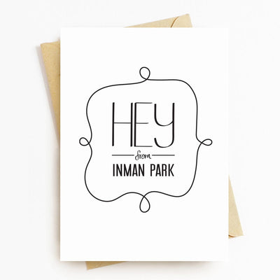 Hey From Inman Park Neighborhood Greeting Card