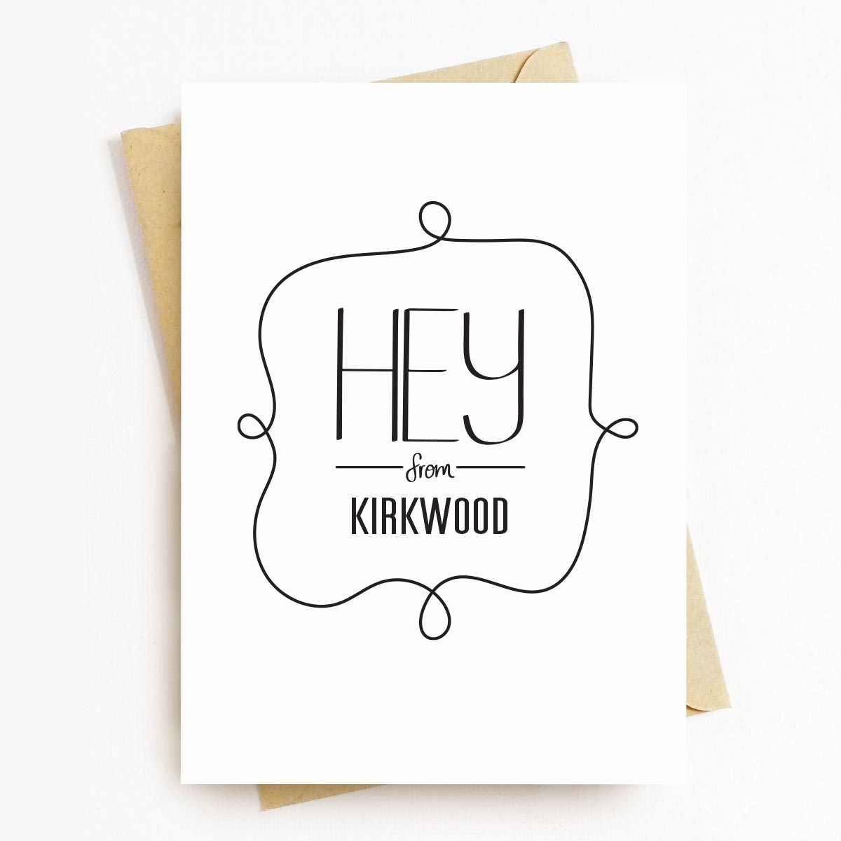 Hey From Kirkwood Neighborhood Greeting Card