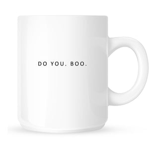 Mug - Do You, Boo