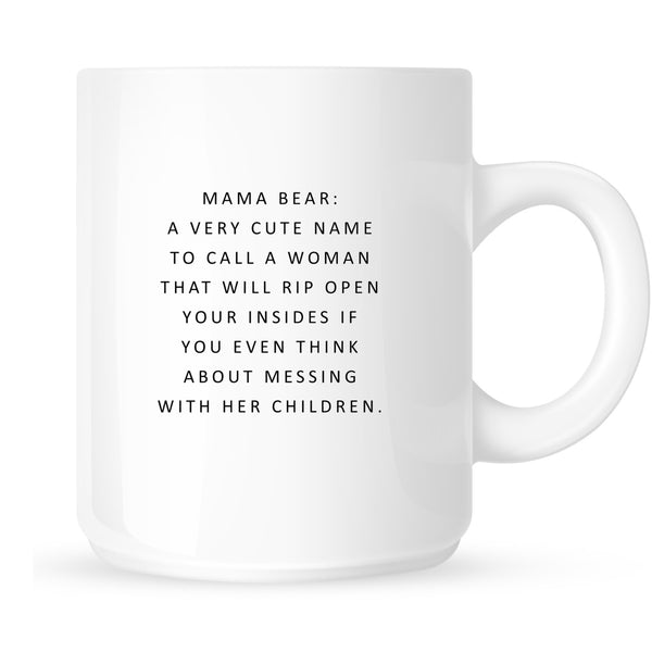 Mug - Mama Bear Real Definition