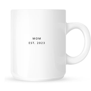 Mug - Mom Est. 2023