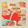 Refrigerator Magnet - Farts Are Just Food Ghosts