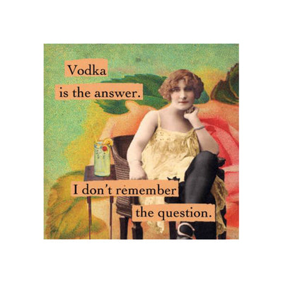 Refrigerator Magnet - Vodka Is The Answer