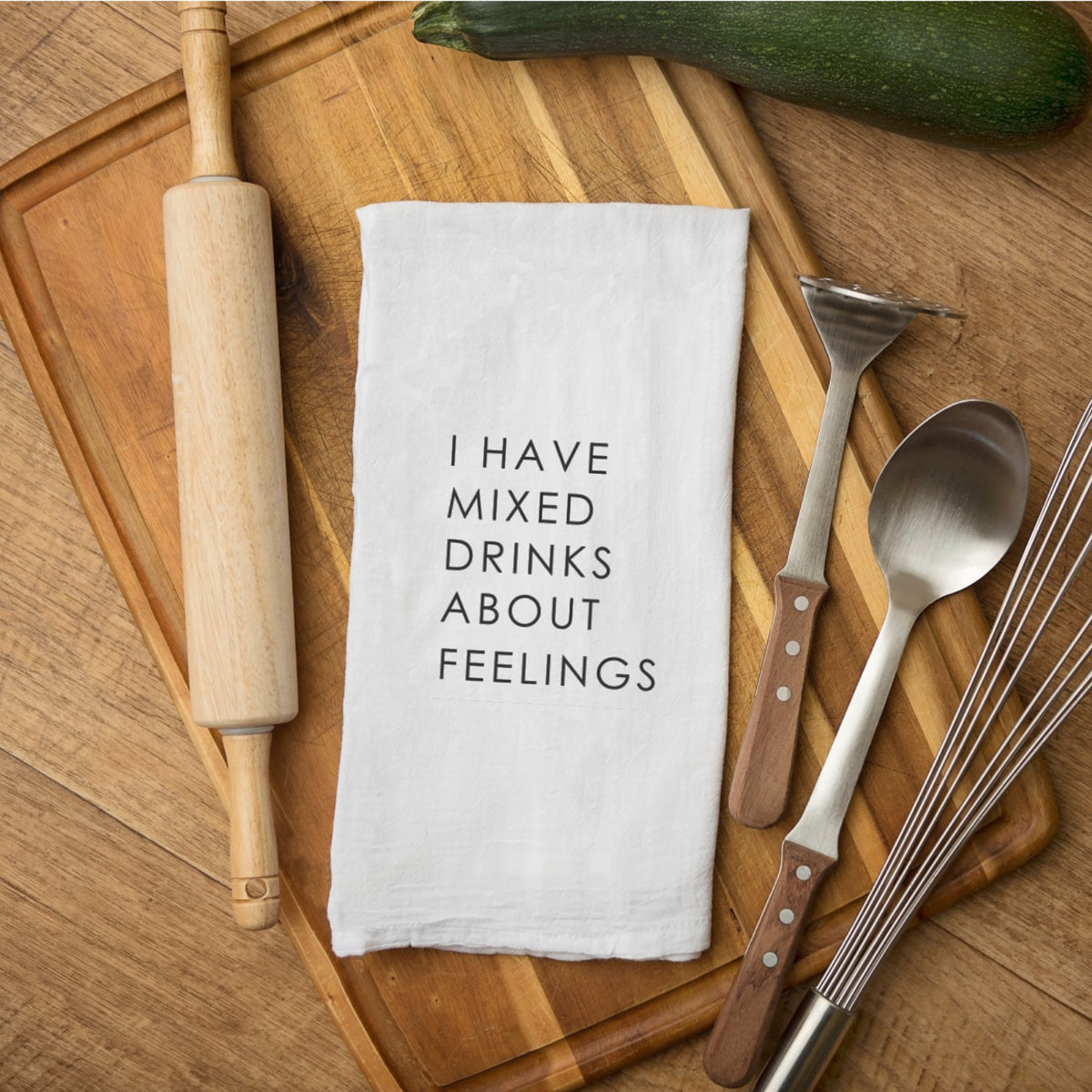 Tea Towel - I Have Mixed Drinks About Feelings