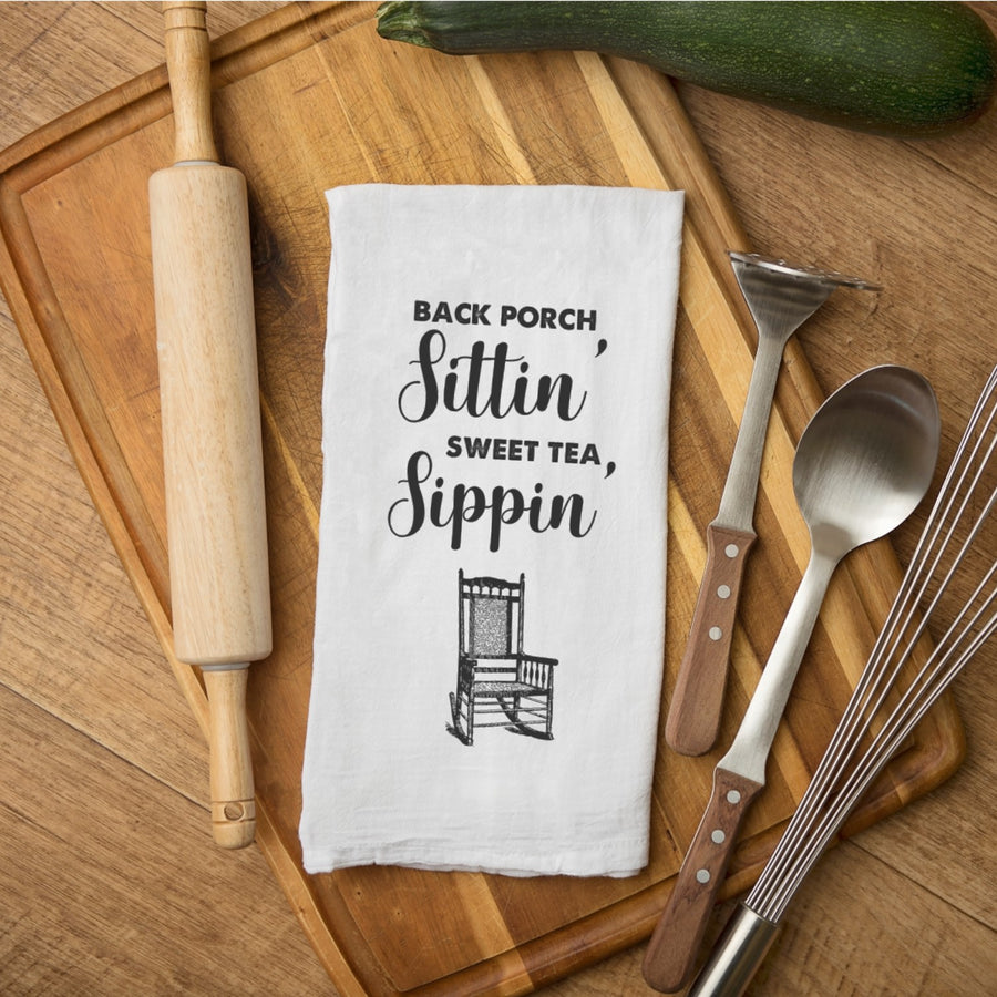 tea towel - Back Porch Sittin' Sweet Tea Sippin'