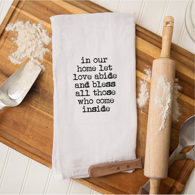 Tea Towel - In Our Home Let Love Abide