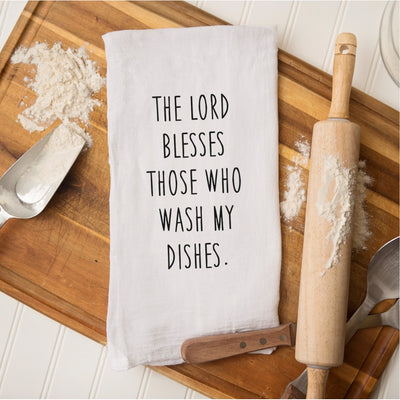 Tea Towel - The Lord Blesses Those Who Wash My Dishes