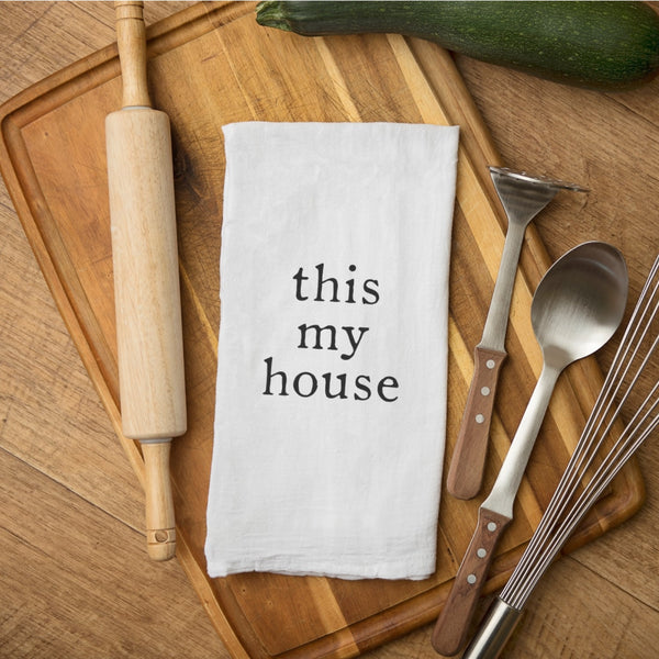 Tea Towel - This My House Tea Towel