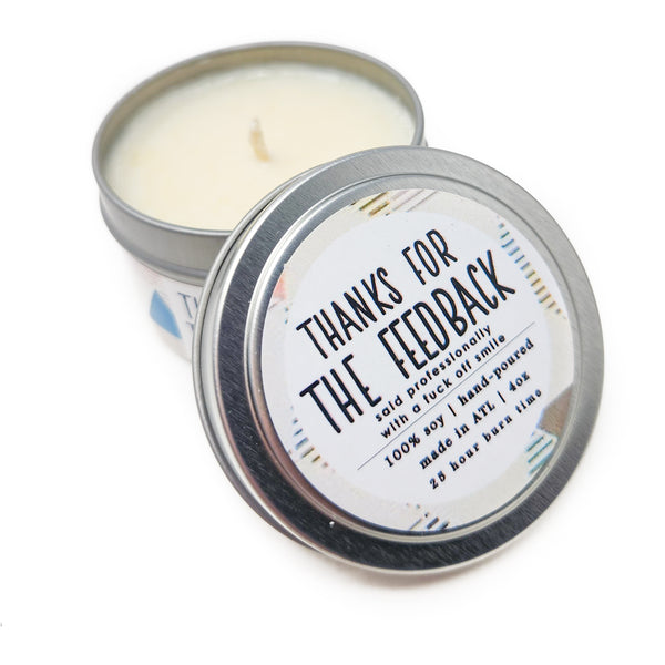 Thanks for the Feedback Candle - 4oz